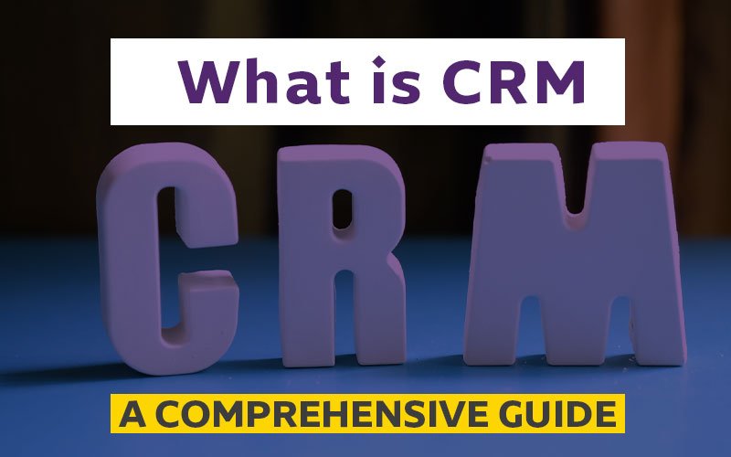 what-is-crm